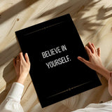 Believe in yourself - Poster