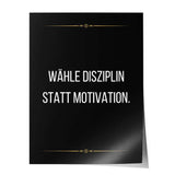 Choose discipline over motivation - Poster