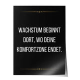 Growth begins at the end of your comfort zone - Poster