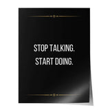 Stop talking start doing - poster