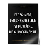 The pain I feel today is the strength I feel tomorrow - Poster