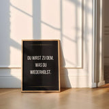 You become what you repeat - Poster