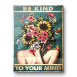 Be kind to your mind 1 - acrylic glass