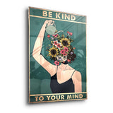 Be kind to your mind 2 - acrylic glass