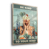 Be kind to your mind 4 - acrylic glass