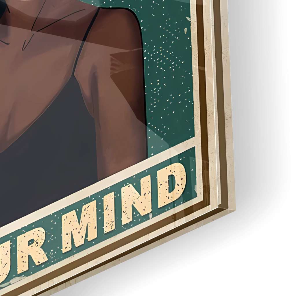 Be kind to your mind 3 - acrylic glass