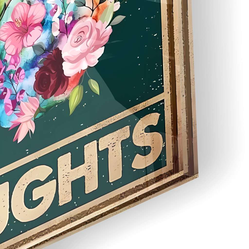 Grow positive thoughts 1 - acrylic glass