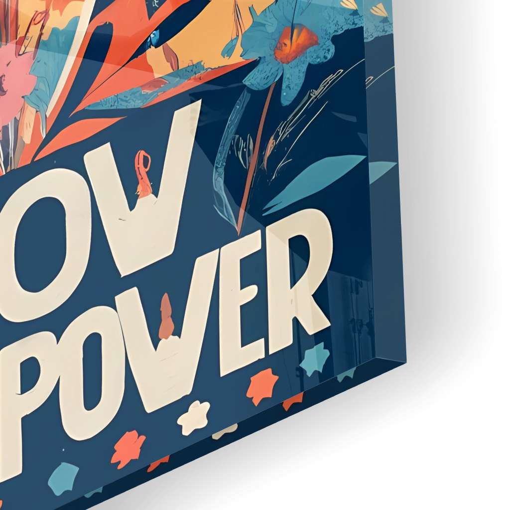 Know your power 2 - acrylic glass