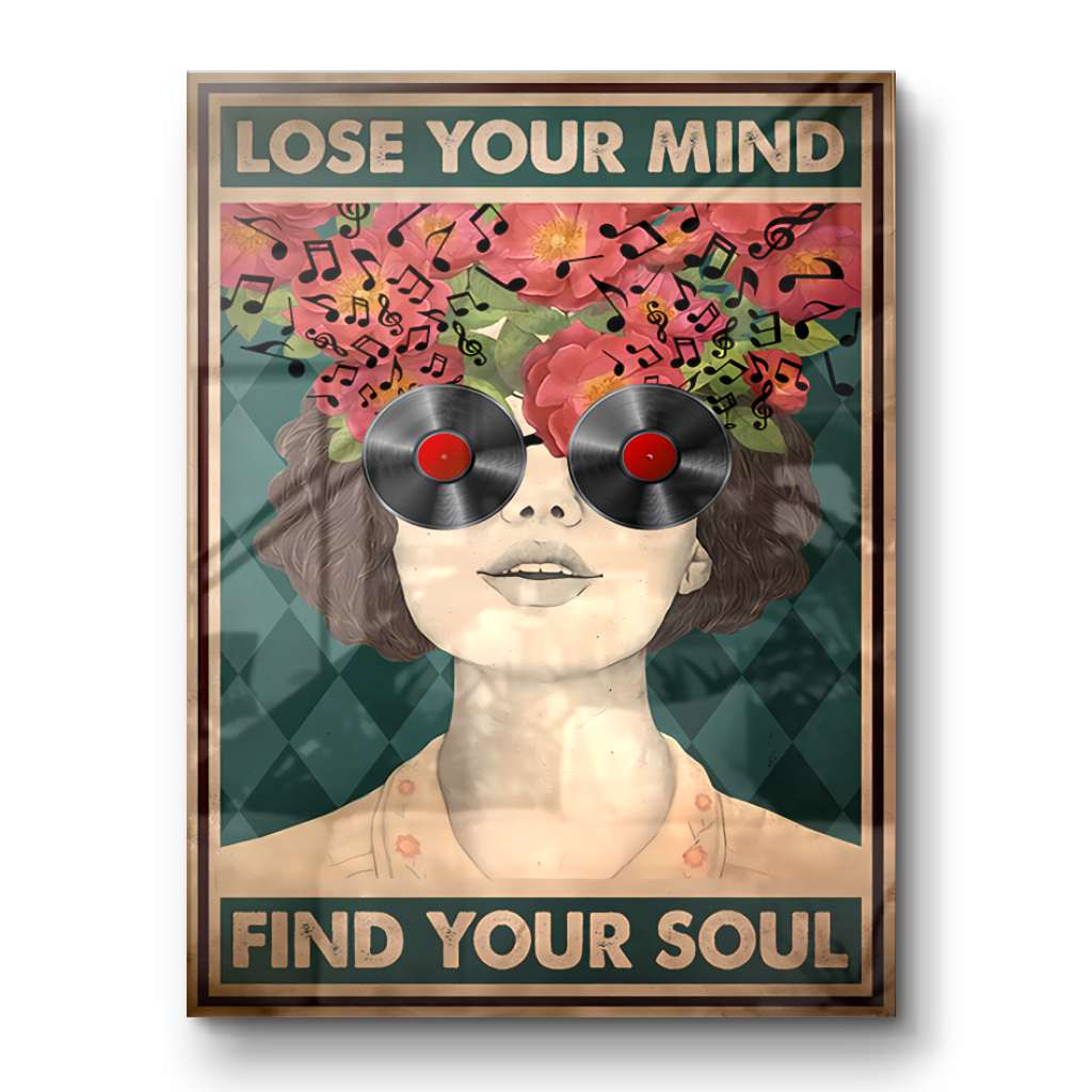 Lose your mind find your soul 4 - acrylic glass