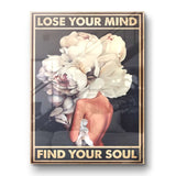 Lose your mind find your soul 5 - acrylic glass