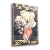 Lose your mind find your soul 5 - acrylic glass