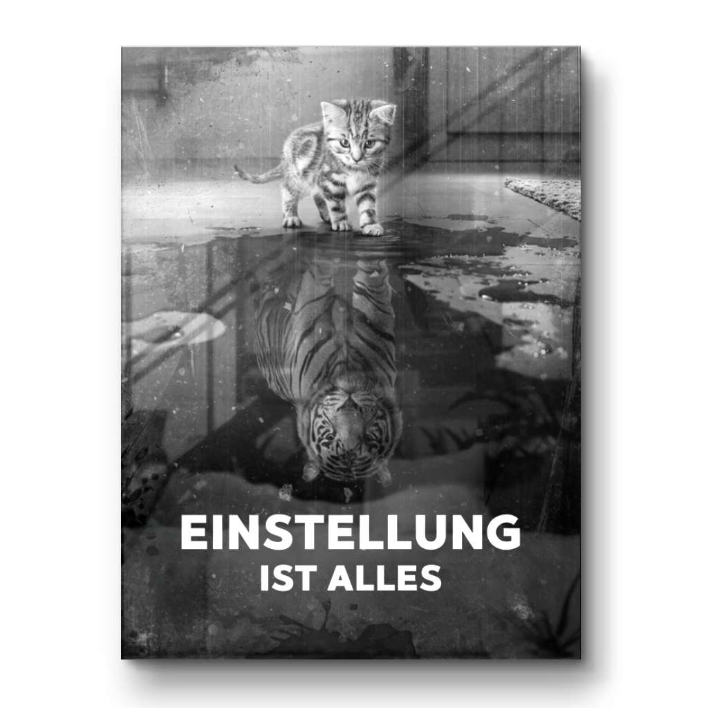 Mindset is everything #Tiger - acrylic glass