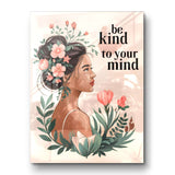 Be kind to your mind 6 - acrylic glass