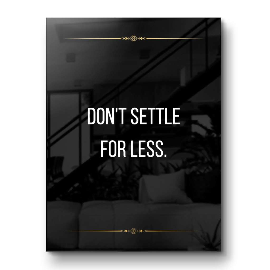 Don't settle for less - acrylic glass