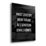 Fear kills more dreams than failure ever will - acrylic glass