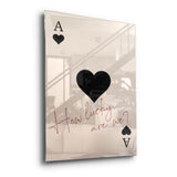 How lucky are we - Ace of Spades - acrylic glass