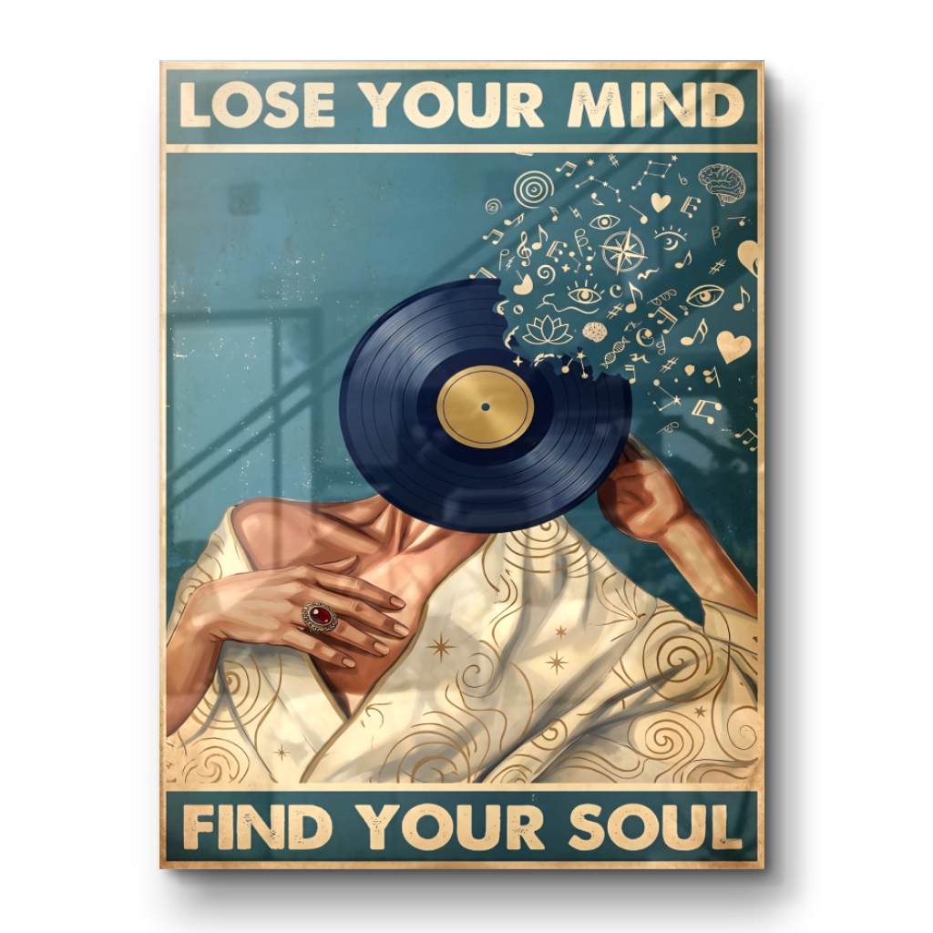 Lose your mind find your soul 8 - acrylic glass