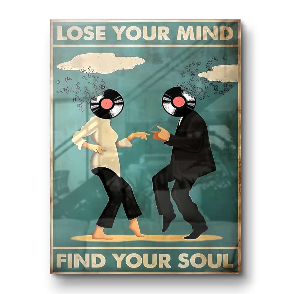Lose your mind find your soul 6 - acrylic glass