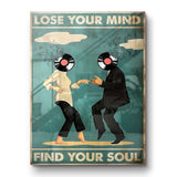 Lose your mind find your soul 6 - acrylic glass