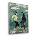 Lose your mind find your soul 6 - acrylic glass