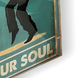 Lose your mind find your soul 6 - acrylic glass