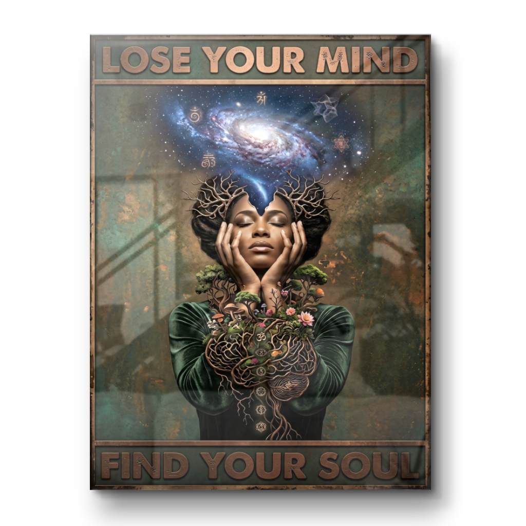 Lose your mind find your soul 11 - Acrylglas