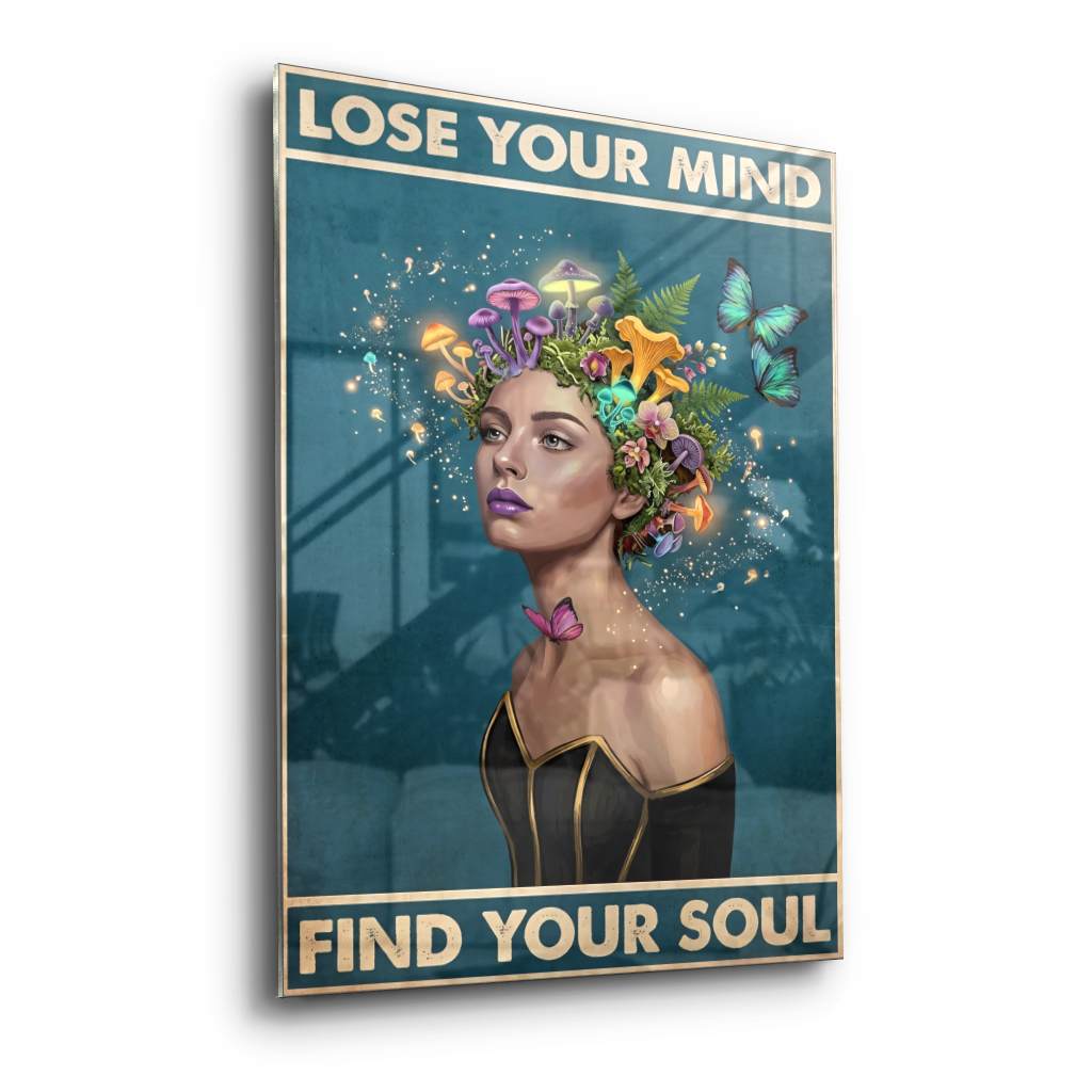 Lose your mind find your soul 14 - Acrylglas