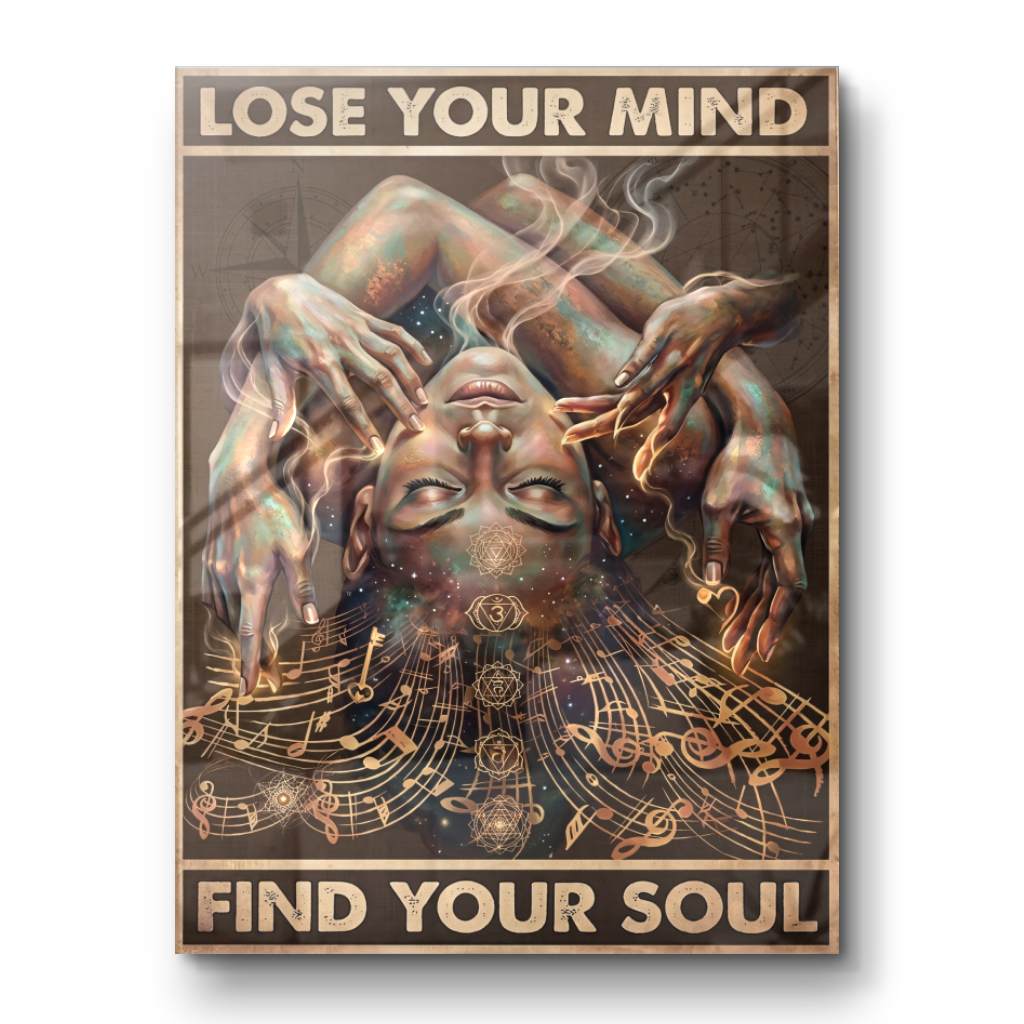 Lose your mind find your soul 10 - Acrylglas