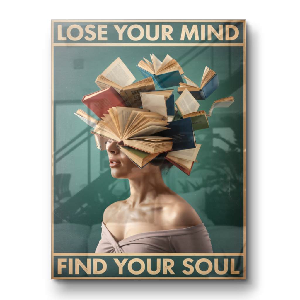 Lose your mind find your soul 2 - acrylic glass