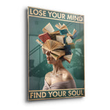 Lose your mind find your soul 2 - acrylic glass