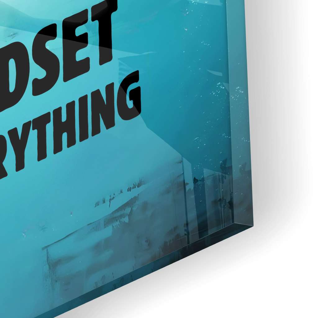 Mindset is everything #Goldfish - Acrylic glass