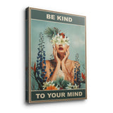 Be kind to your mind 4 - canvas