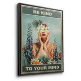 Be kind to your mind 4 - canvas