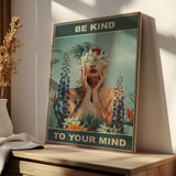 Be kind to your mind 4