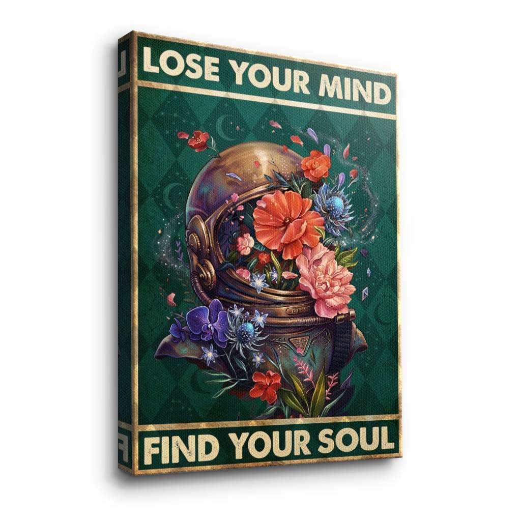 Lose your mind find your soul 16 - Leinwand