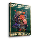 Lose your mind find your soul 16 - Leinwand
