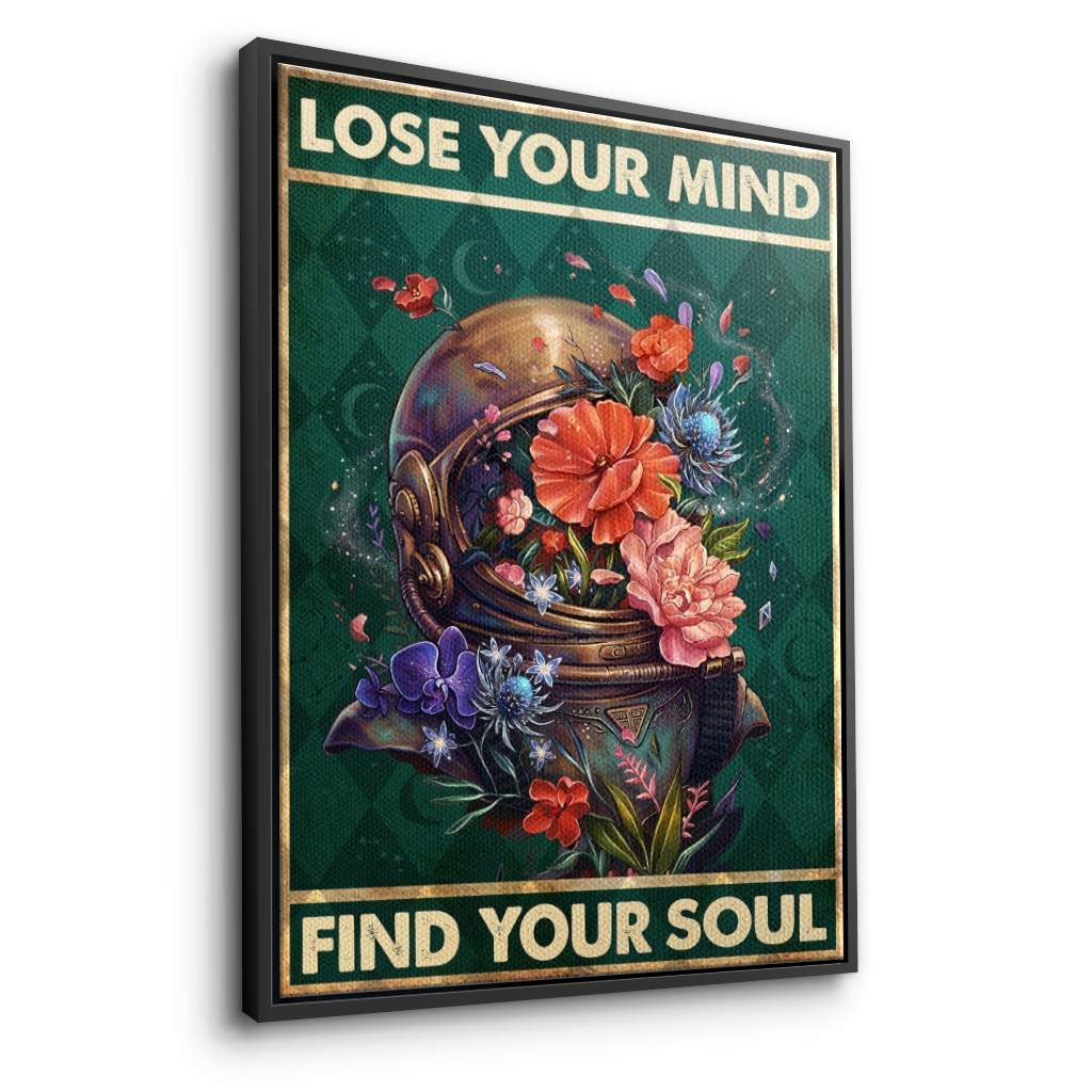 Lose your mind find your soul 16 - Leinwand