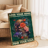Lose your mind find your soul 16 - Leinwand