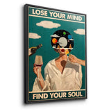 Lose your mind find your soul 1 - Canvas