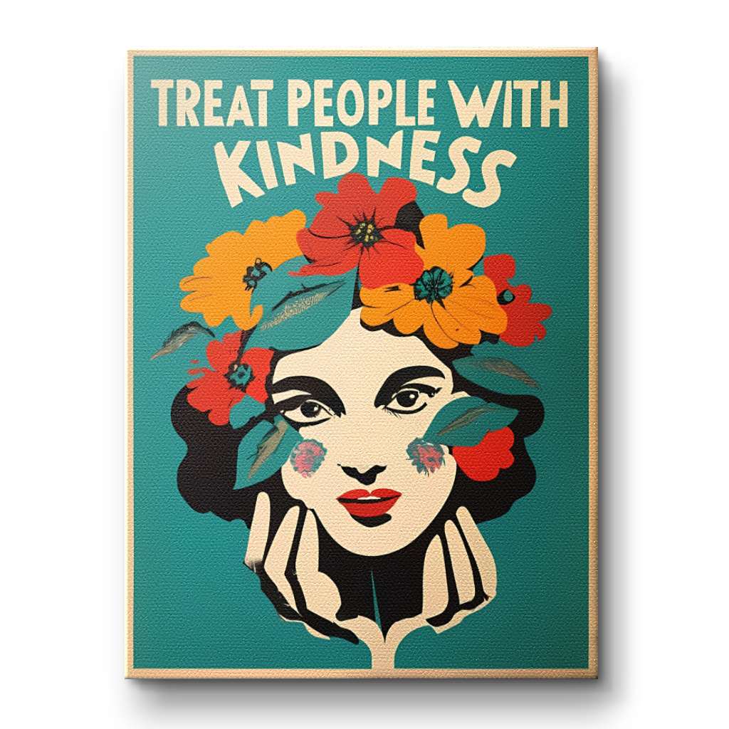 Treat people with kindness 3 - Canvas