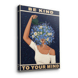 Be kind to your mind 8 - Leinwand