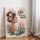 Be kind to your mind 6 - canvas