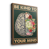 Be kind to your mind 7 - canvas