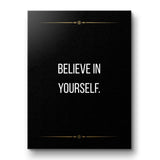 Believe in yourself - canvas