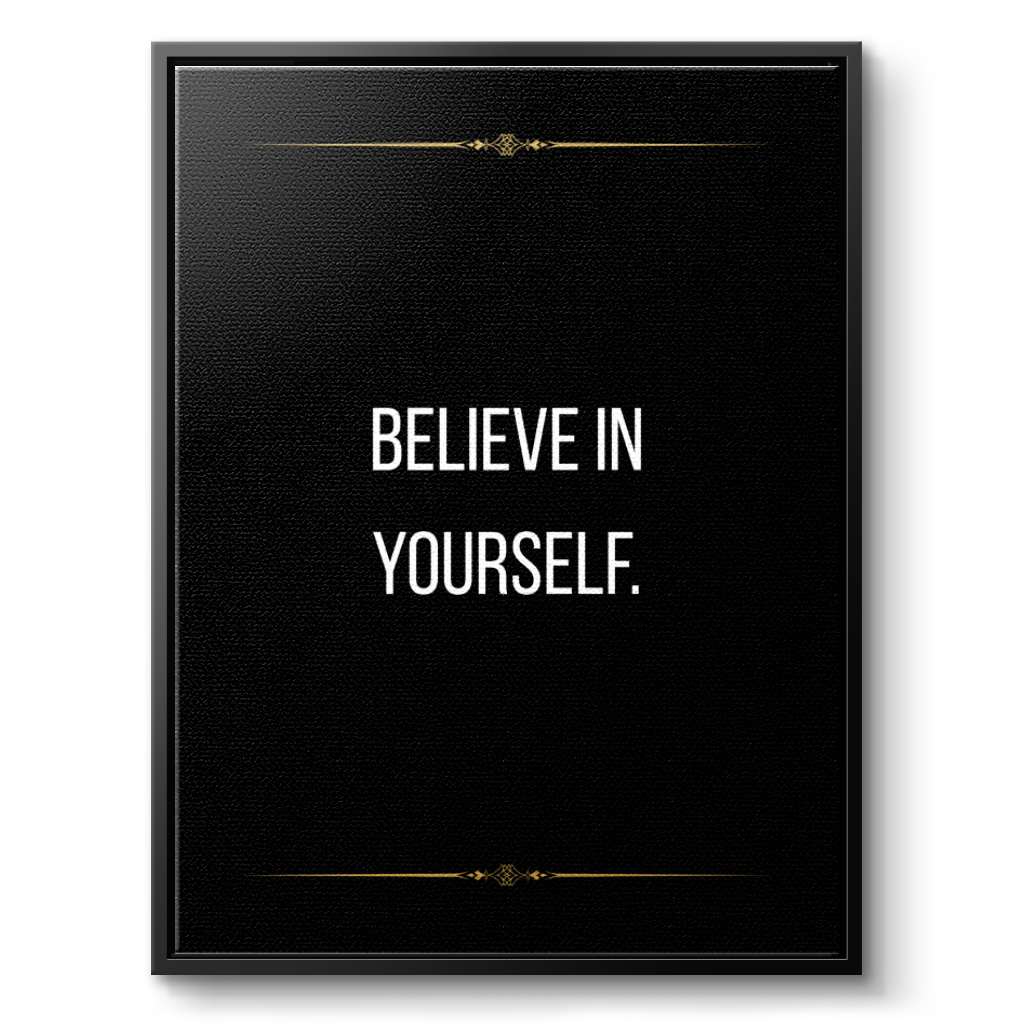 Believe in yourself - canvas