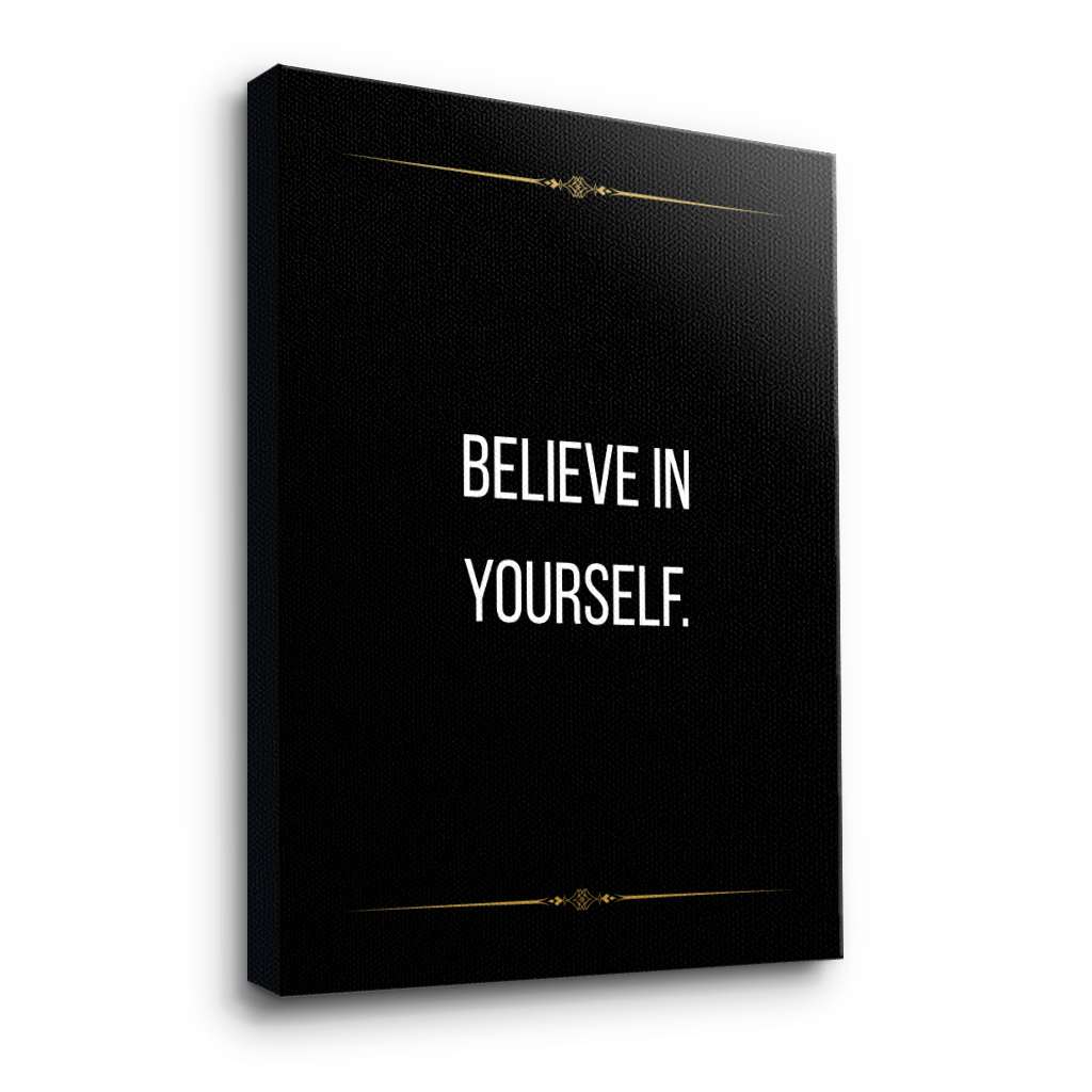 Believe in yourself - canvas