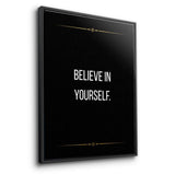 Believe in yourself - canvas