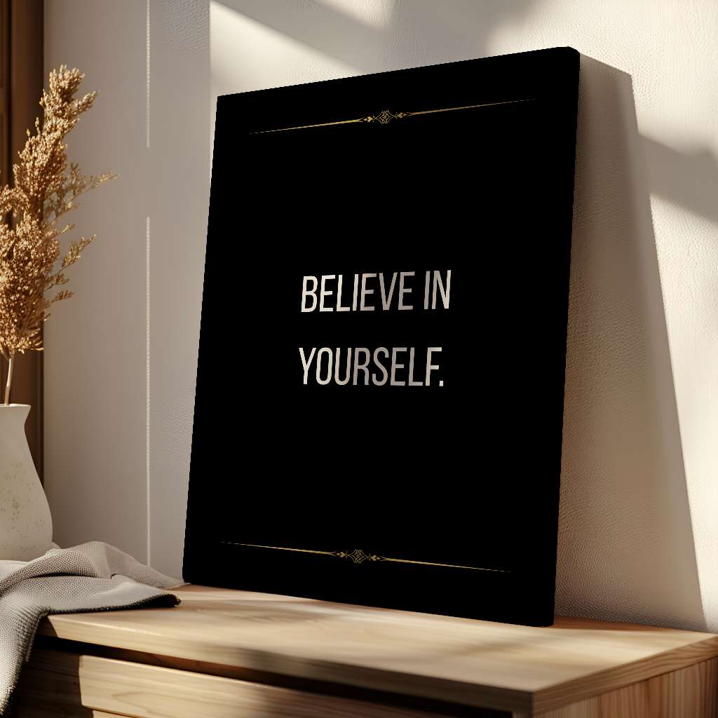 Believe in yourself - canvas
