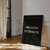 Choose discipline over motivation - canvas