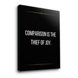 Comparison is the thief of joy - canvas